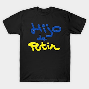 Hijo de putin T-Shirt